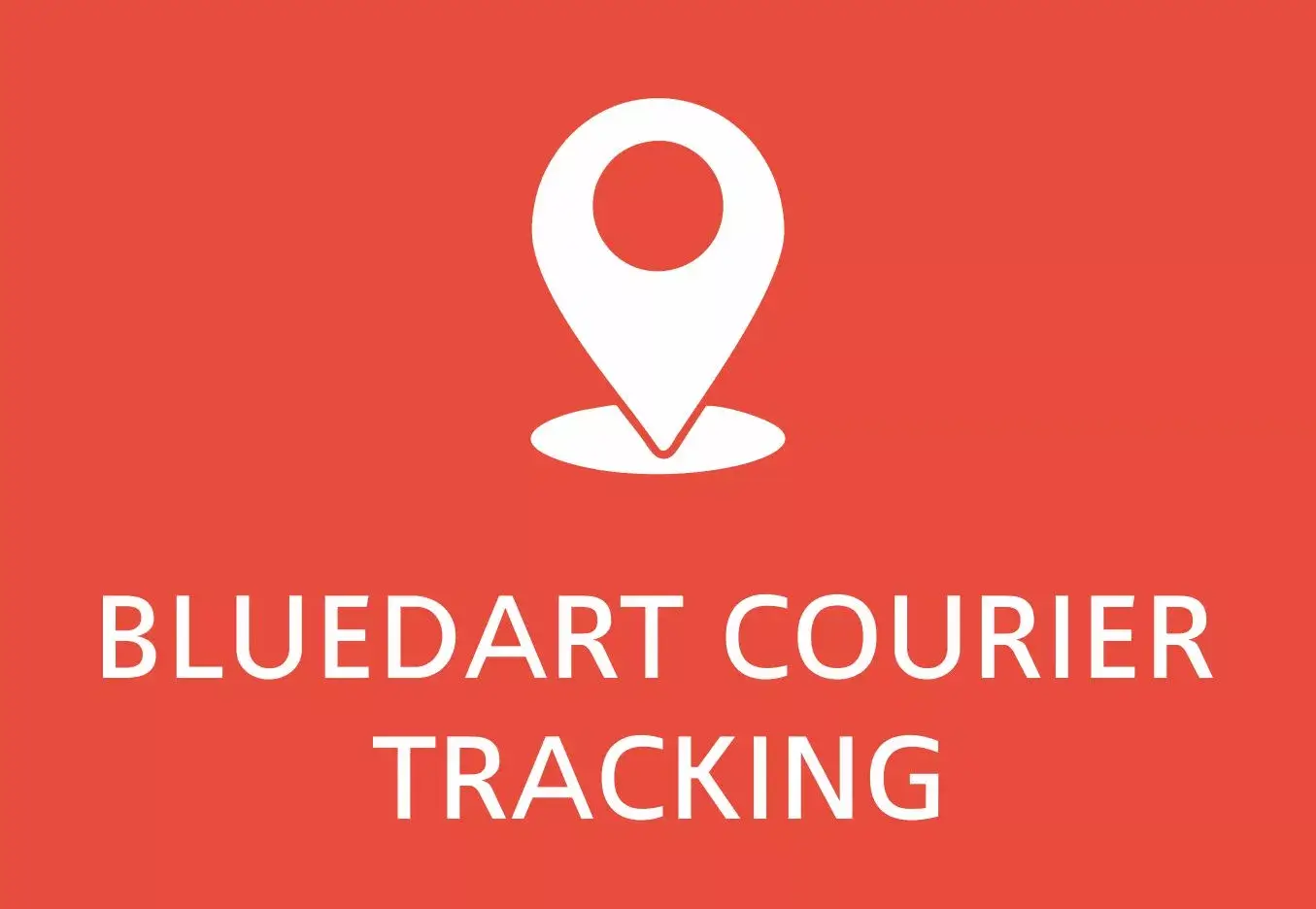 Bluedart Courier Tracking  | Find out your parcels through Bluedart tracking