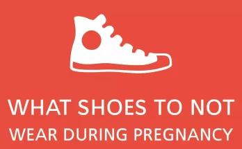 What shoes to not wear during pregnancy 
