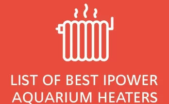 best iPower aquarium heaters