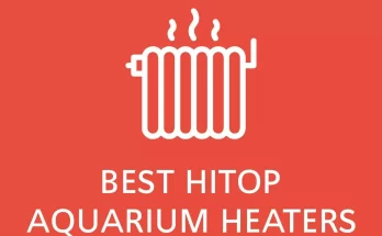 Best Hitop aquarium heaters