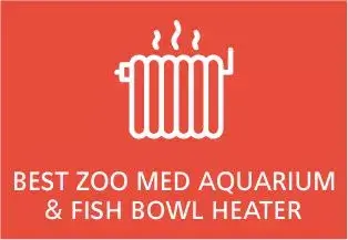 best Zoo Med aquarium and fish bowl heaters 2023